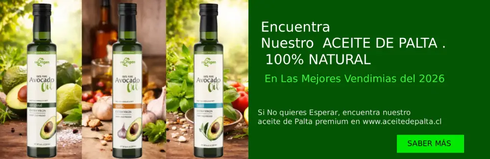 VENDIMIAS DE CHILE QUE TIENE ACEITE DE PALTA